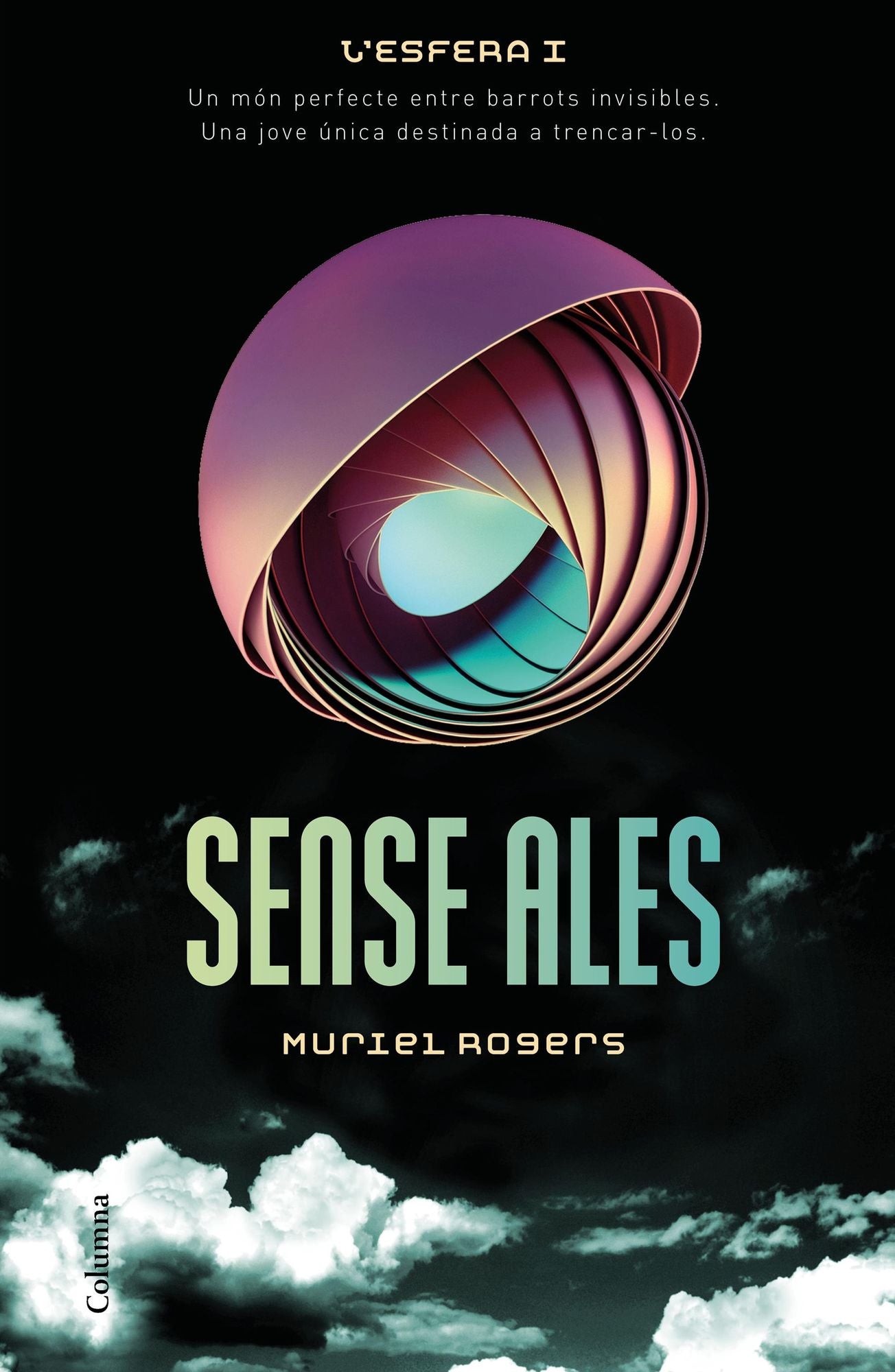 Sense ales (Trilogia L'Esfera 1): LEsfera 1