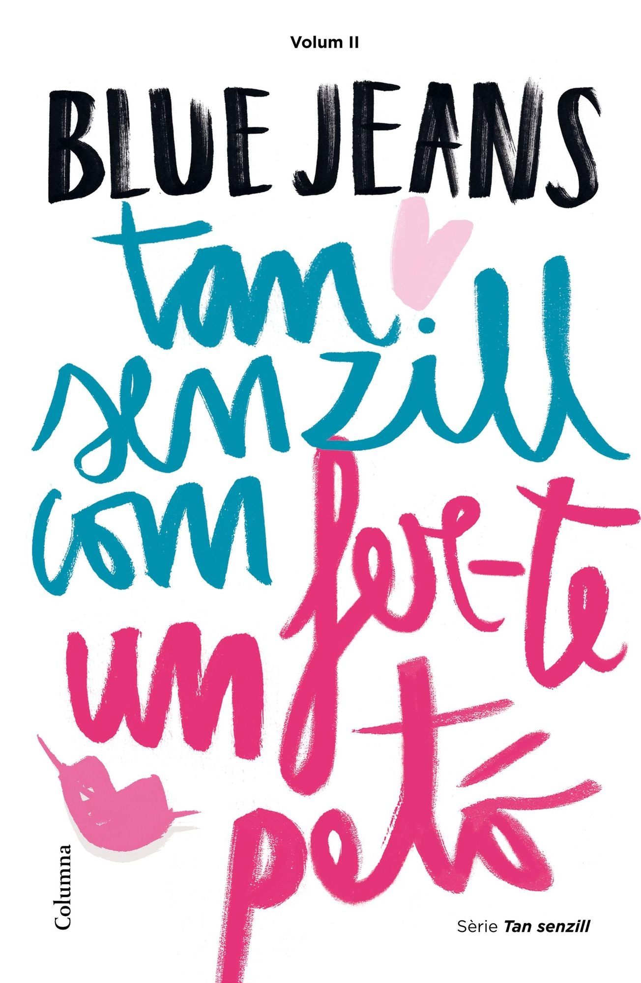 Tan senzill com fer-te un petó