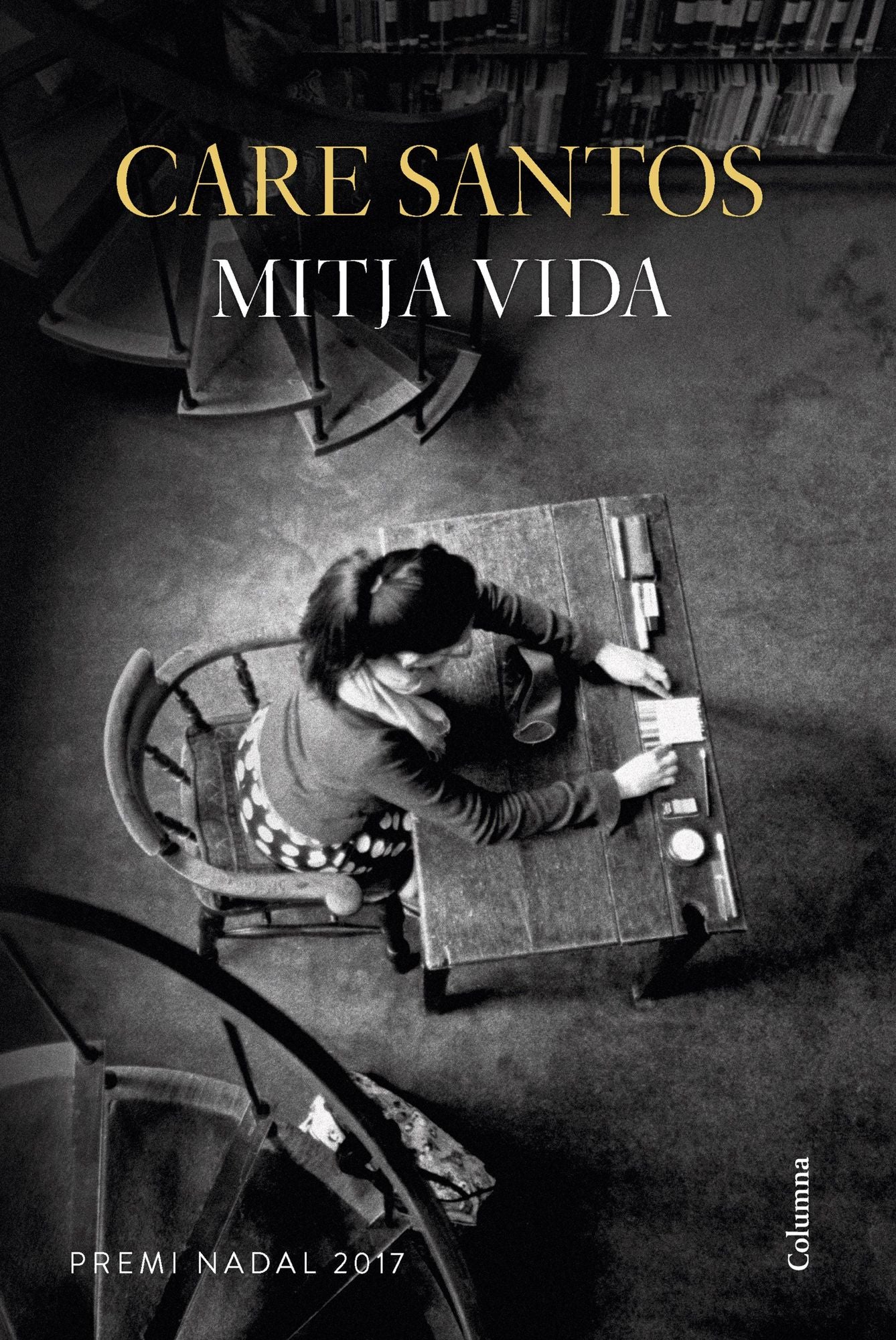 Mitja vida: Premi Nadal 2017
