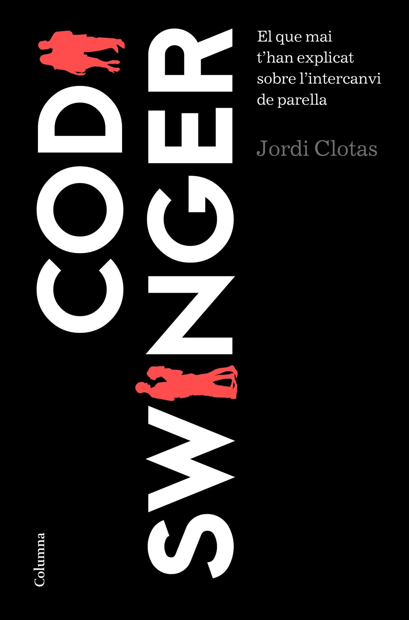 Codi Swinger: El que mai t'han explicat sobre l'intercanvi de parelles