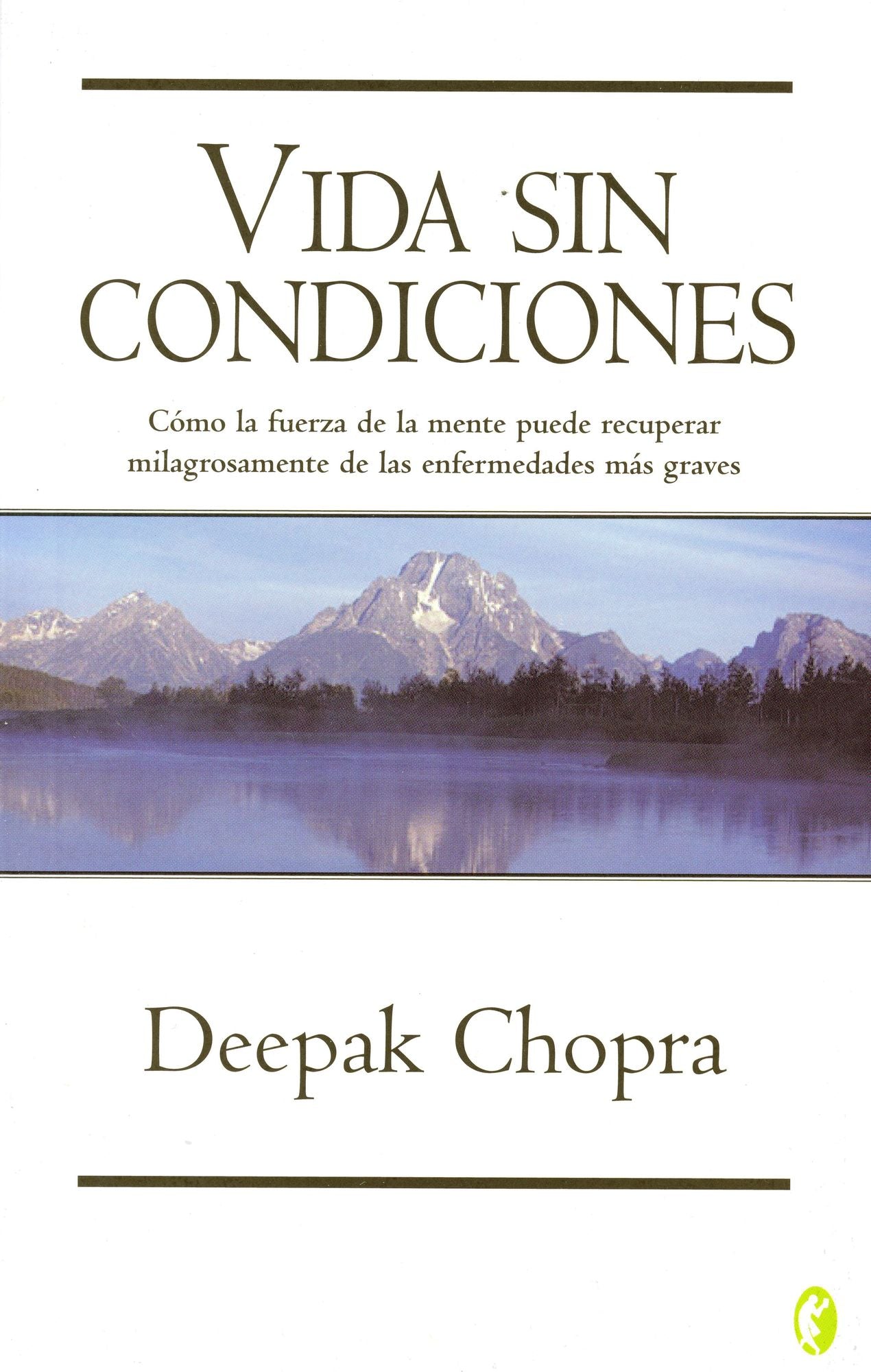 Vida sin condiciones (Living without Limits)