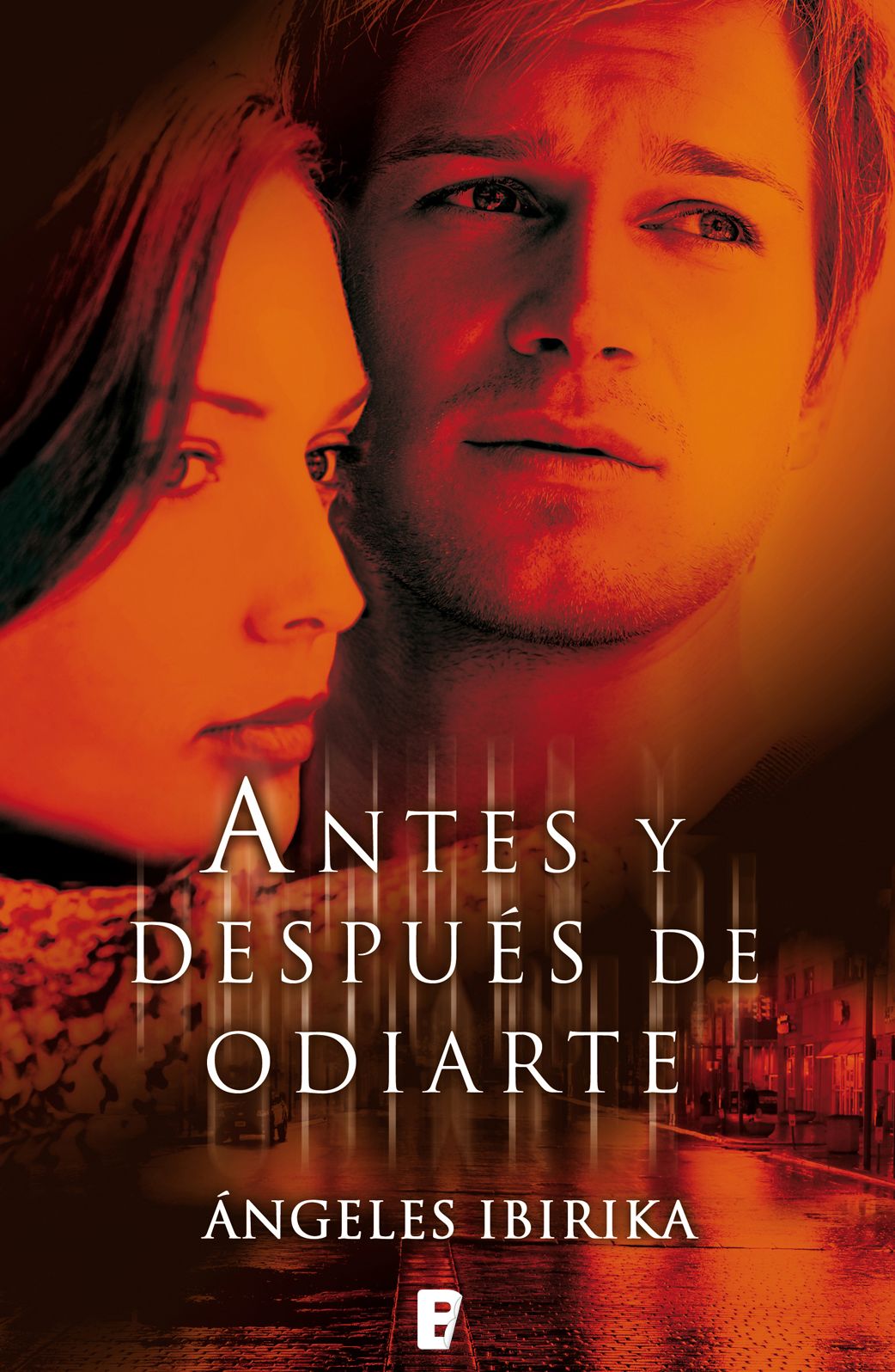 Antes y después de odiarte