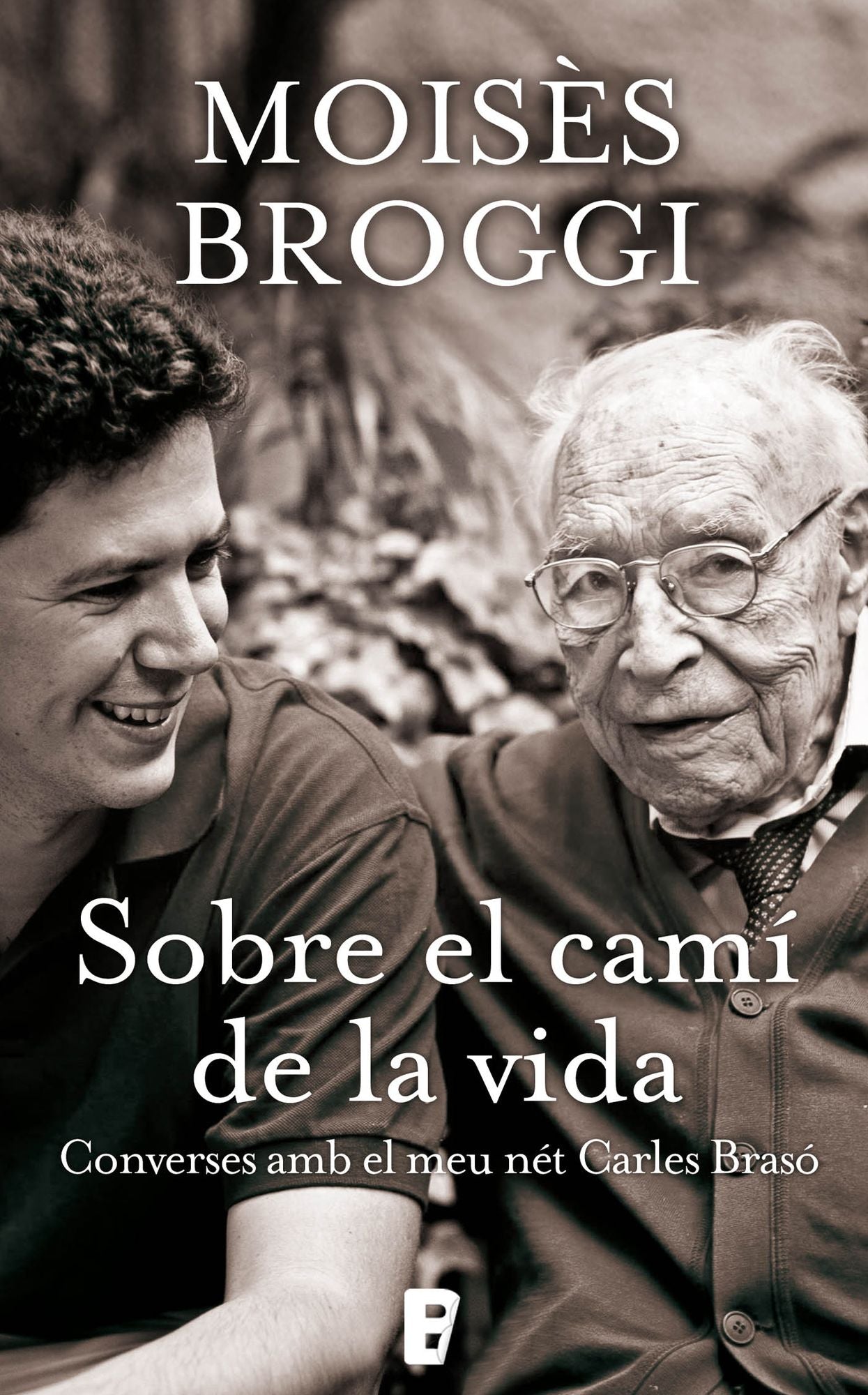 Sobre el camí de la vida: Converses amb el meu net Carles Braso