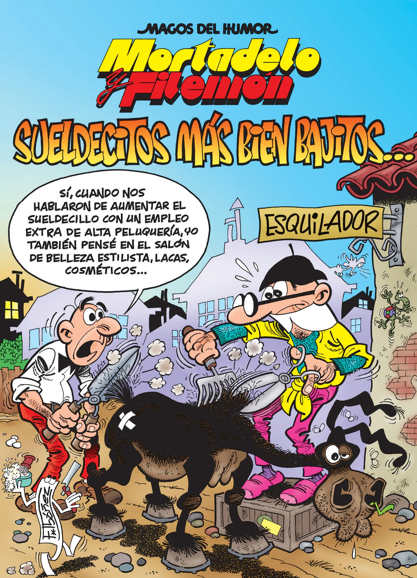 Magos del humor Numero 178. Sueldecitos mas bien
