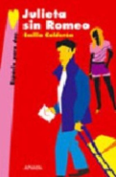 Julieta Sin Romeo/ Juliet Without Romeo