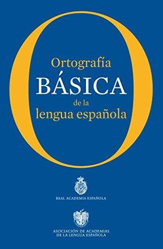 Ortografia Basica De La Lengua Espanola