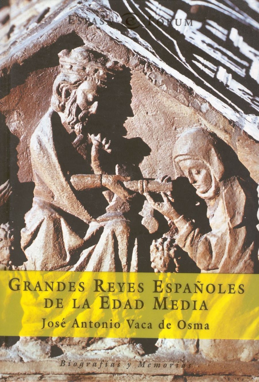 Grandes reyes españoles