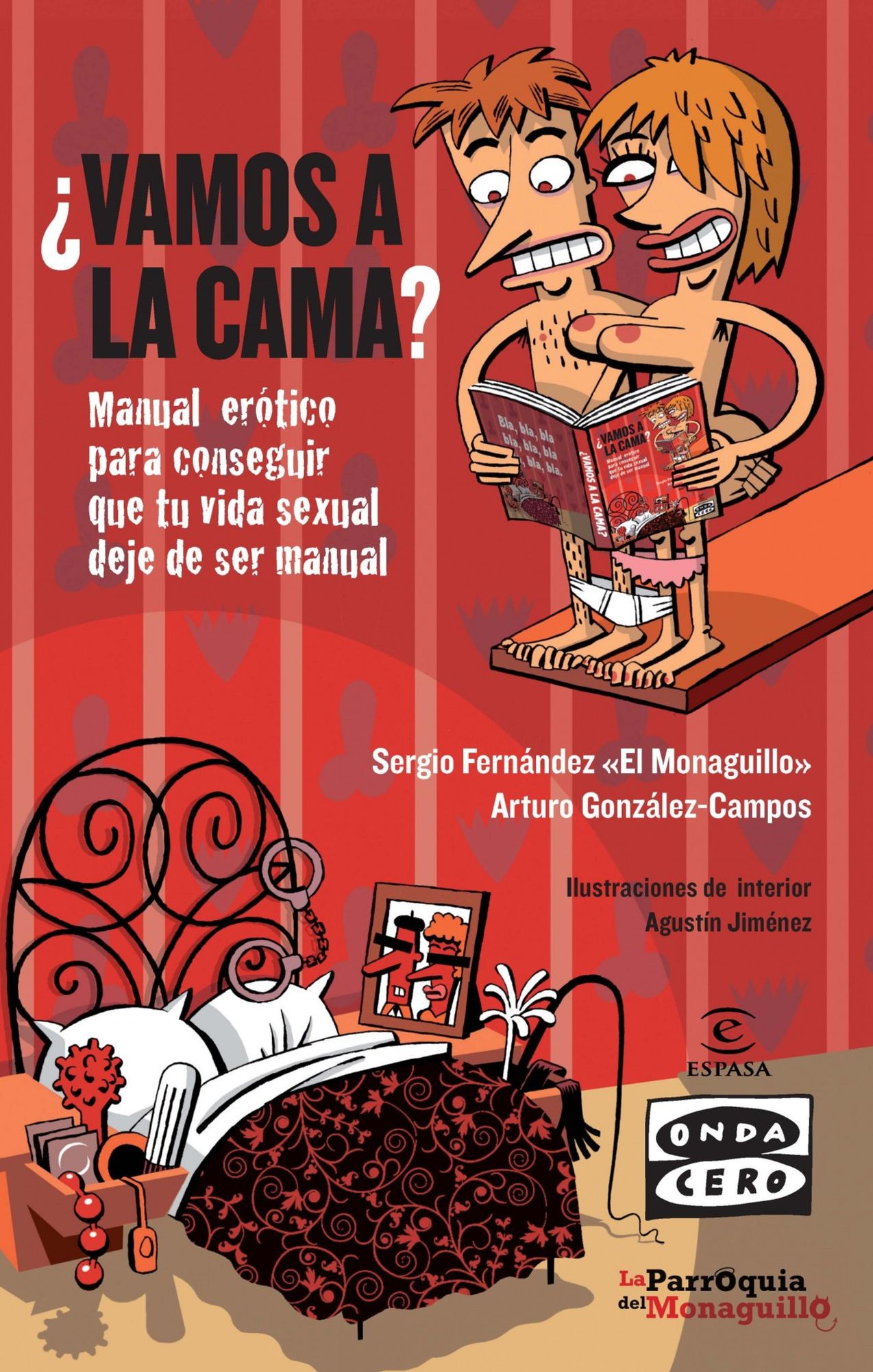 Vamos a la cama?: Manual de sexo para conseguir que tu vida sexual deje de ser manual