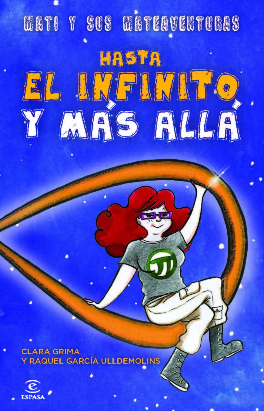 Hasta el infinito y más allá: Mati y sus mateaventuras