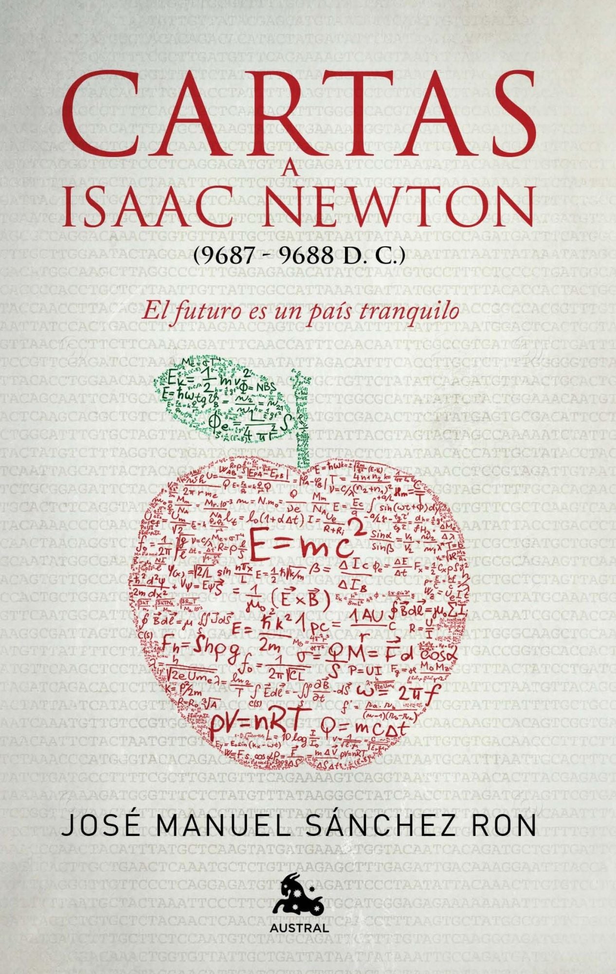 Cartas a Newton: El futuro es un país tranquilo