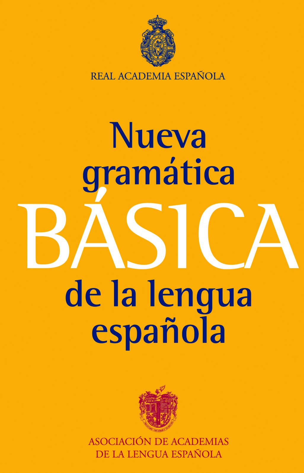 Nueva Gramatica Basica de la lengua Espanola