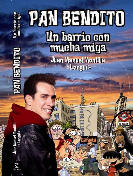 Pan Bendito: Un barrio con mucha miga