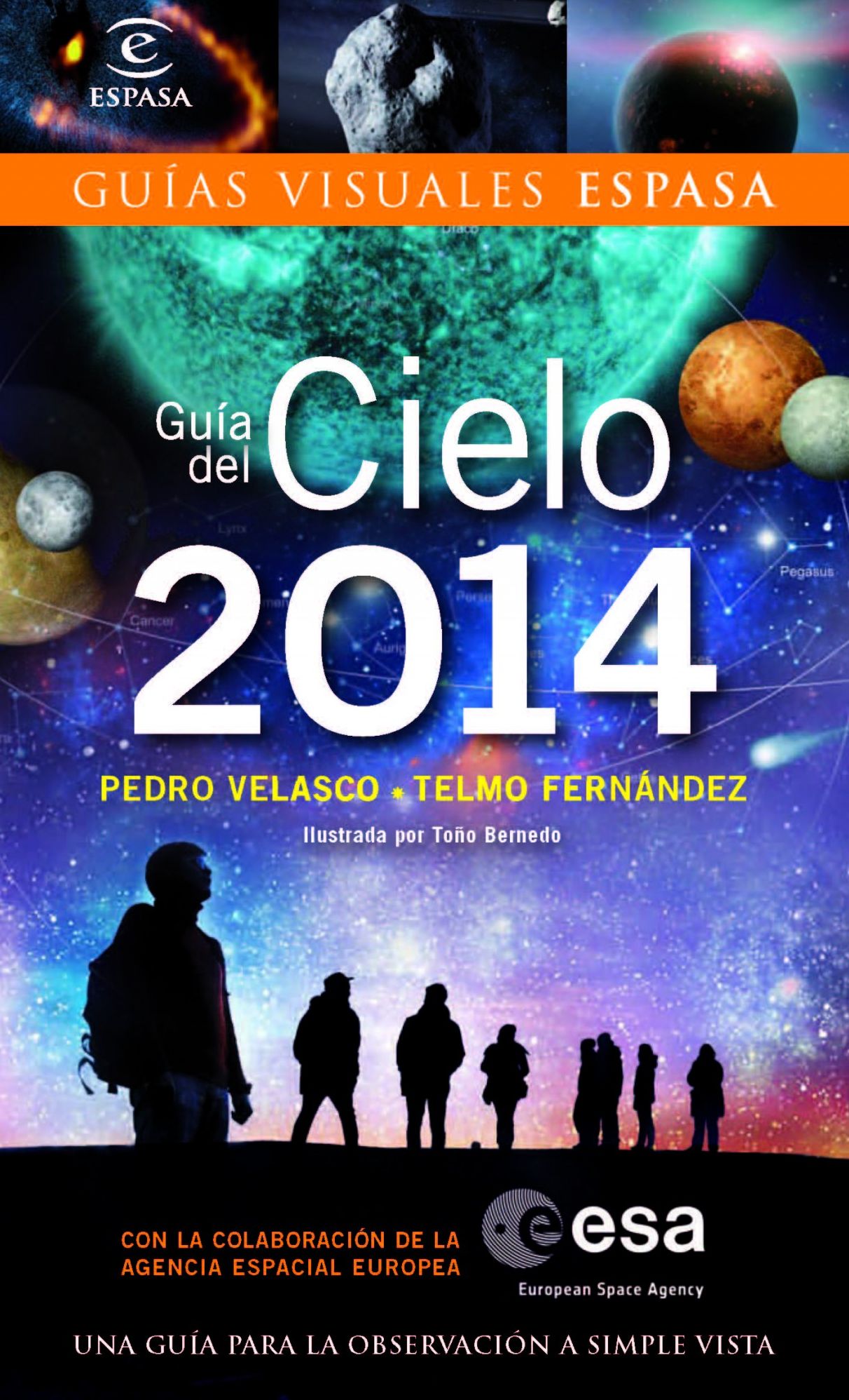 Guía del cielo, 2014