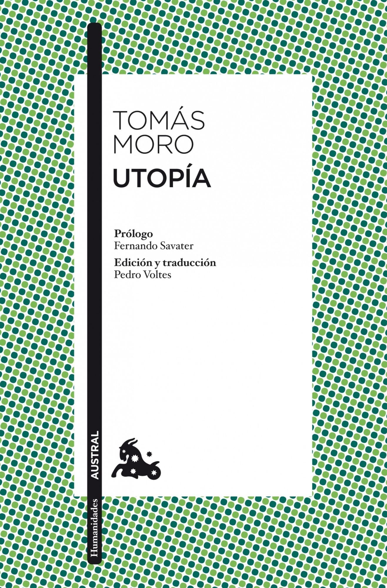 Utopía: Prólogo de Fernando Savater. Edición y traducción de Pedro Voltes