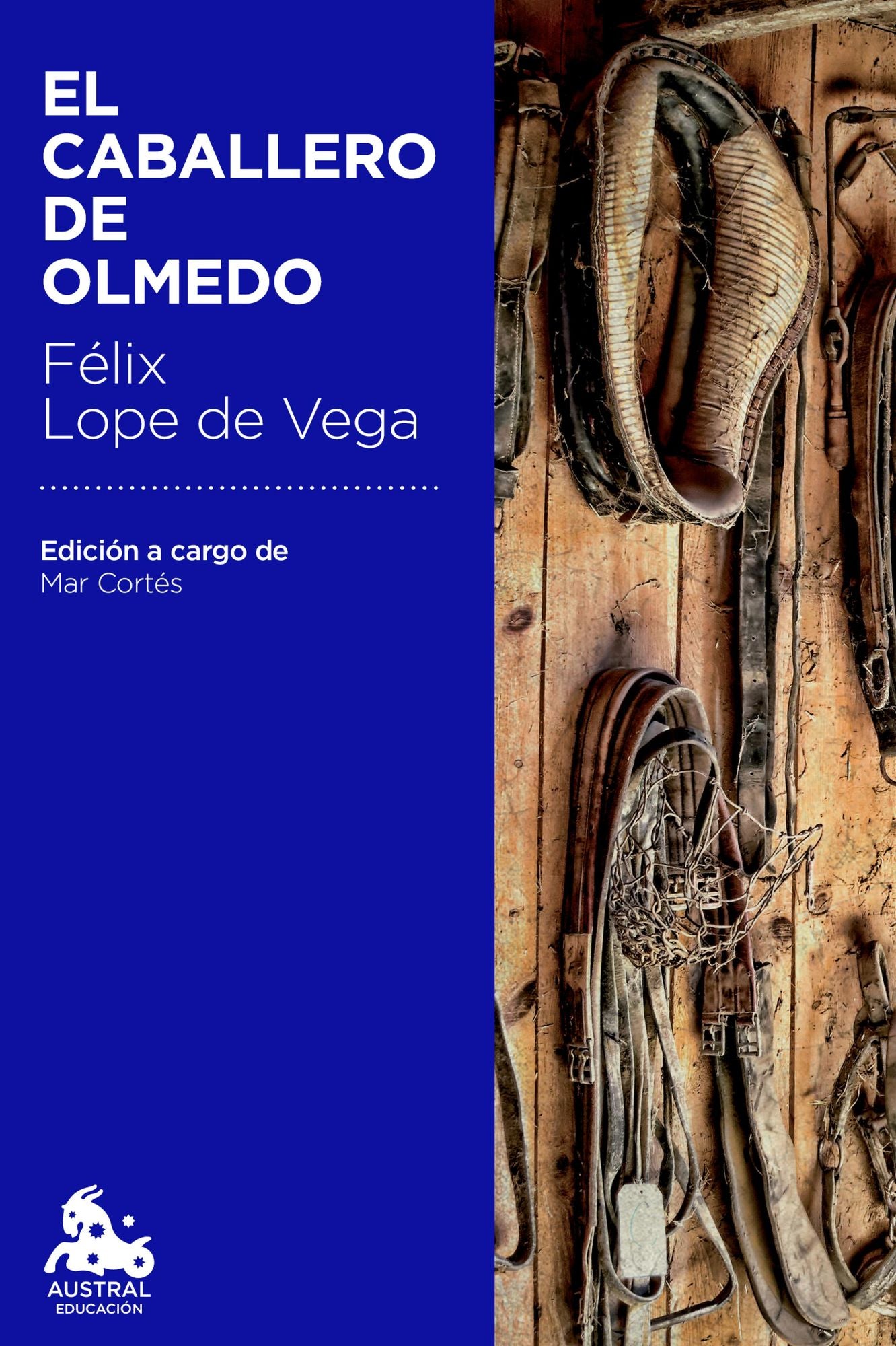 El caballero de Olmedo: Edición a cargo de Mª Mar Cortés Timoner