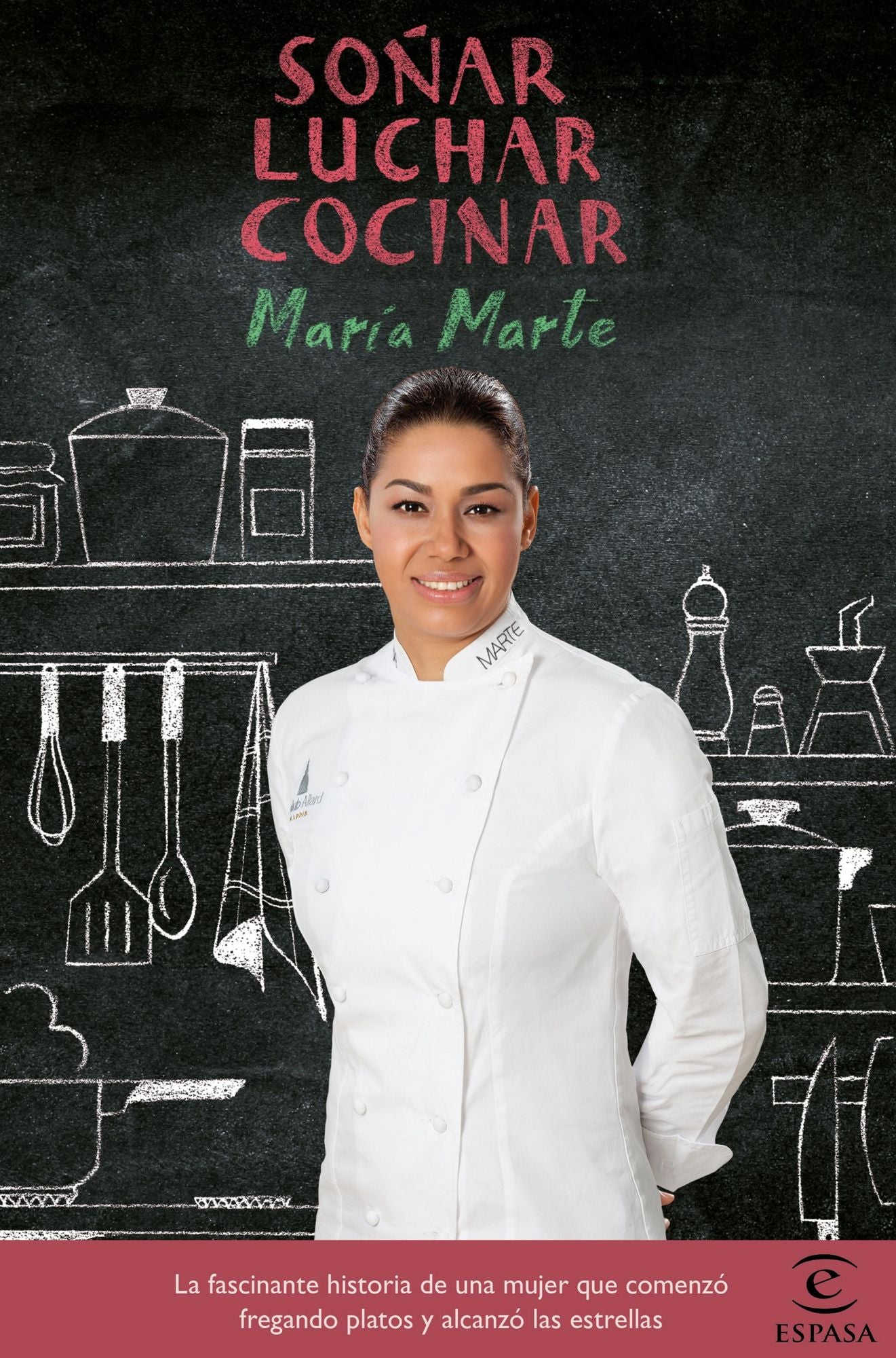 Soñar, luchar, cocinar: La fascinante historia de una mujer que comenzó fregando platos y alcanzó las estrellas