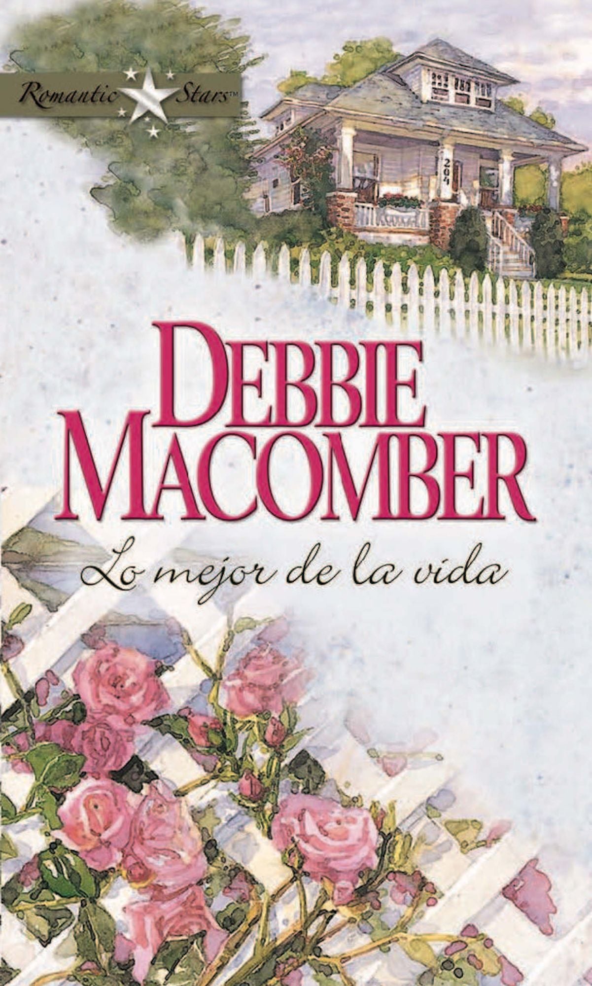 Lo mejor de la vida (204 Rosewood Lane)