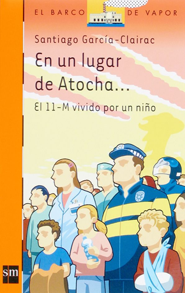 En un lugar de Atocha... (eBook-ePub): El 11-M vivido por un niño