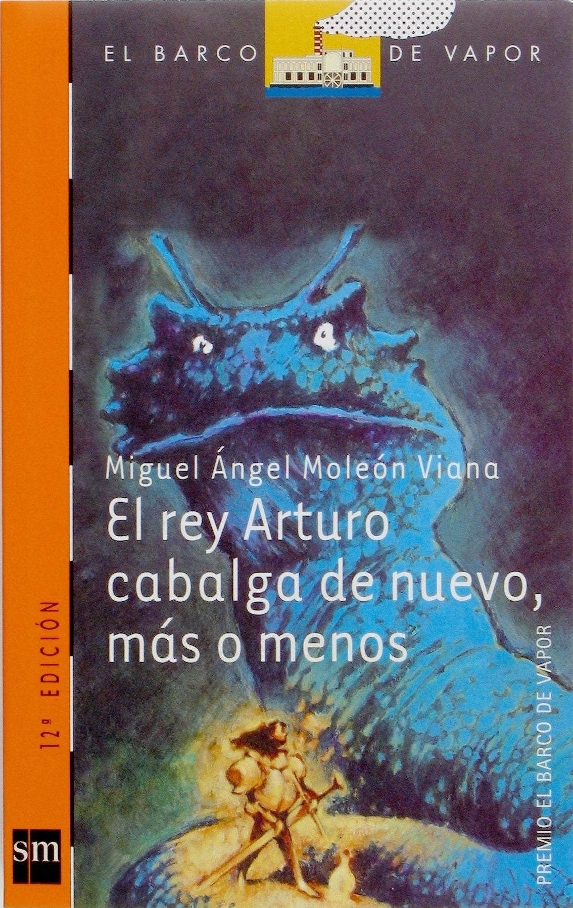 El rey Arturo cabalga de nuevo, más o menos (eBook-ePub)