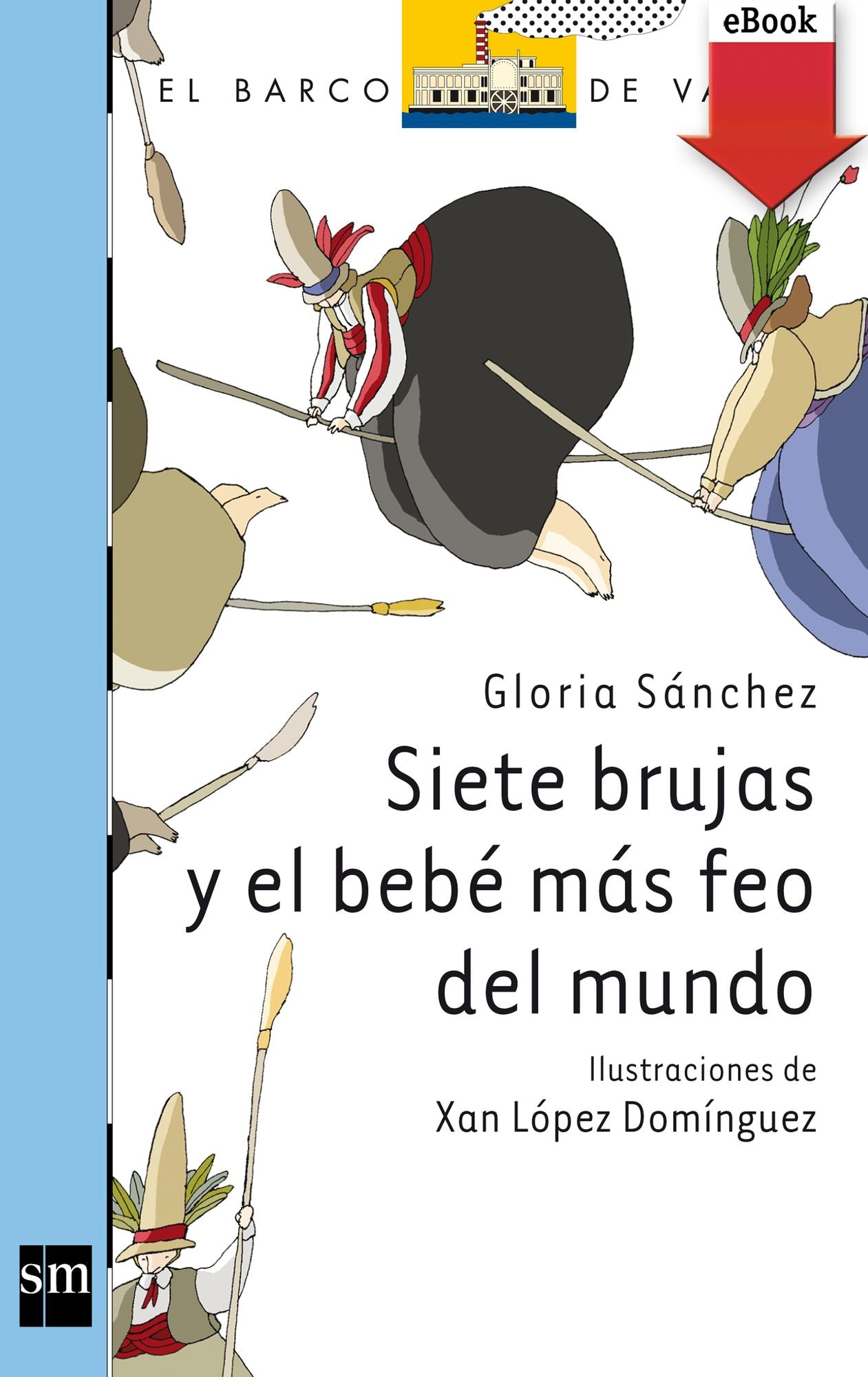 Siete brujas y el bebé más feo del mundo (eBook-ePub)