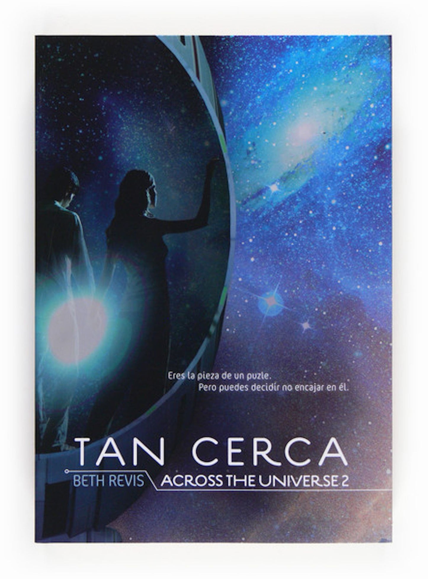 Tan cerca (eBook - epub): Across the univers