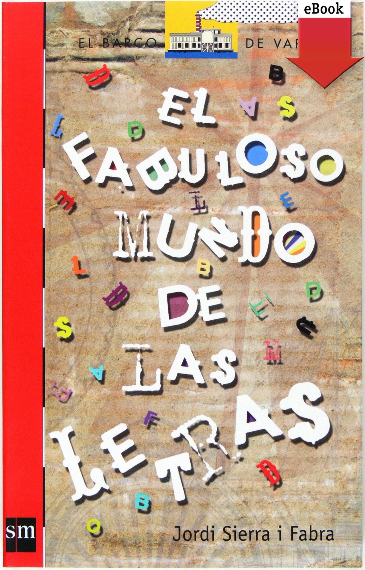 El fabuloso mundo de las letras (eBook-ePub)