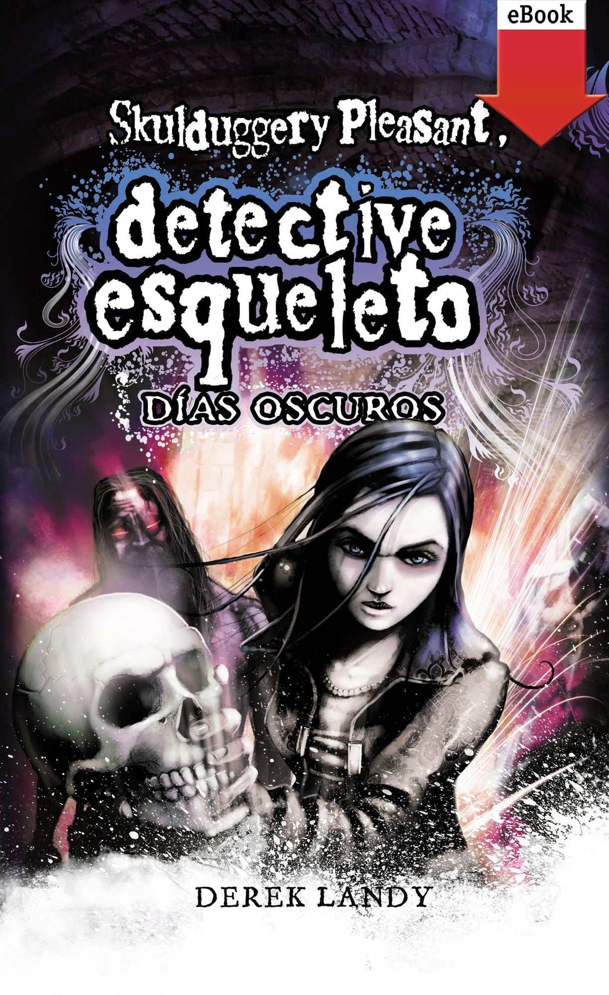 Detective esqueleto: días oscuros (eBook-ePub)