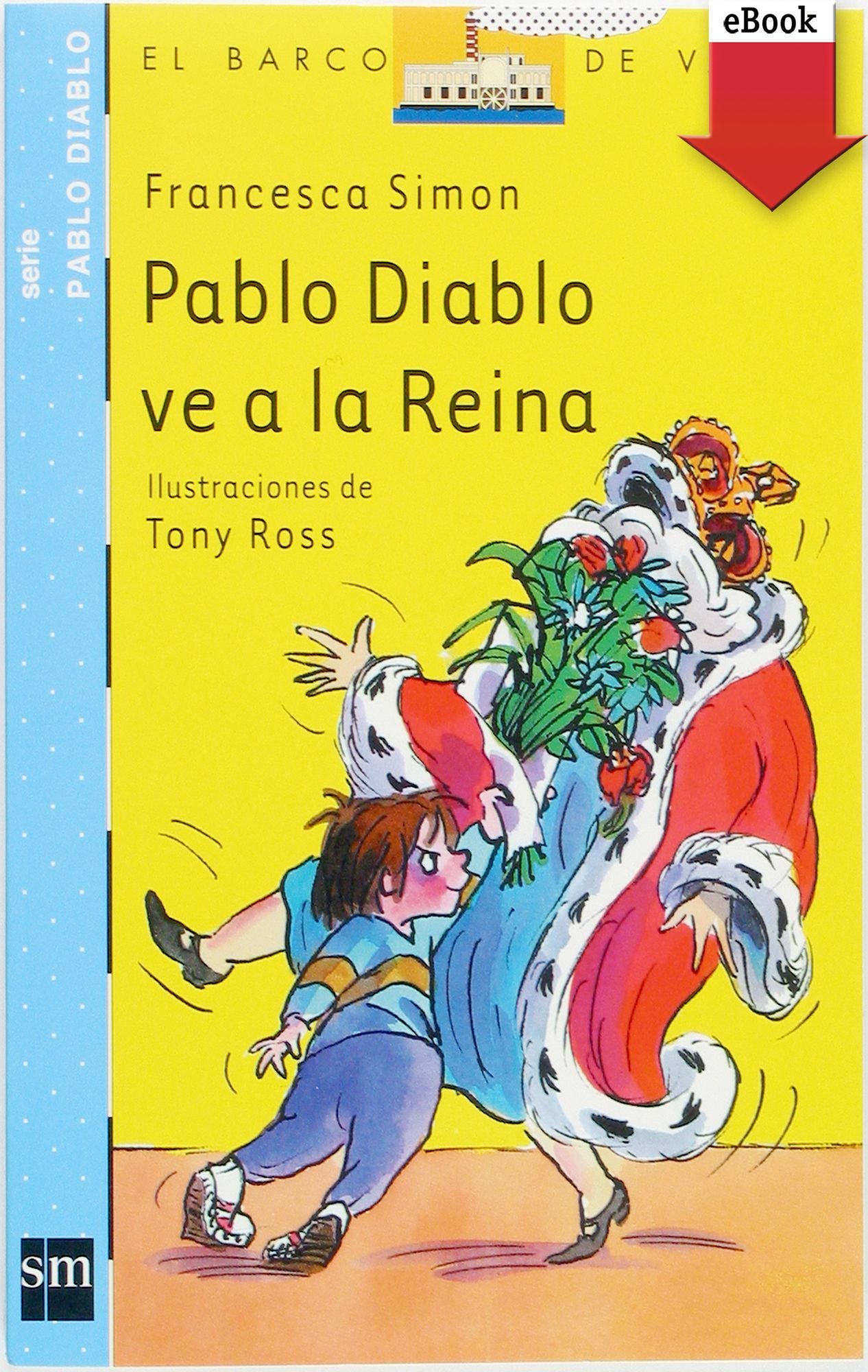 Pablo Diablo ve a la reina (eBook-ePub)