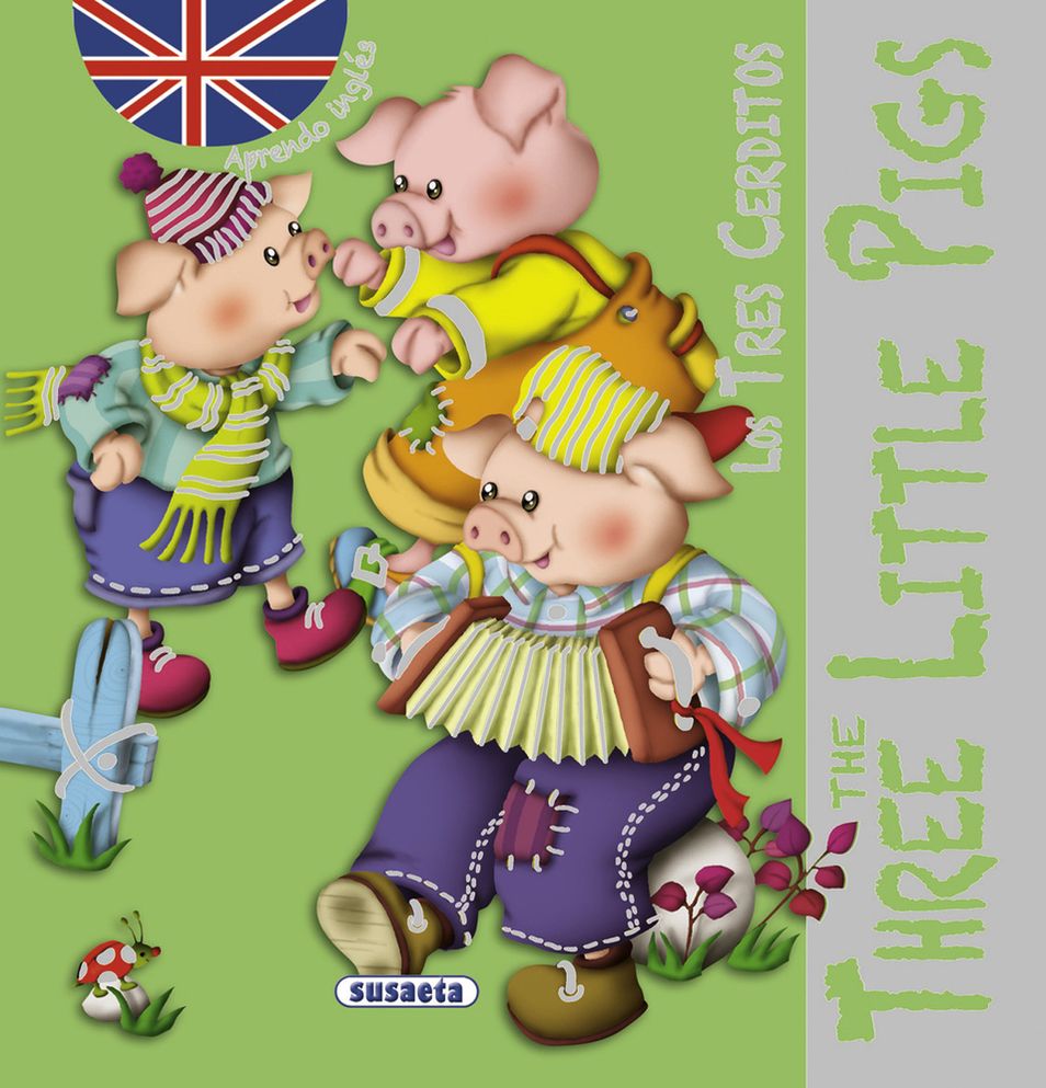 The Three Little Pigs / Los tres cerditos
