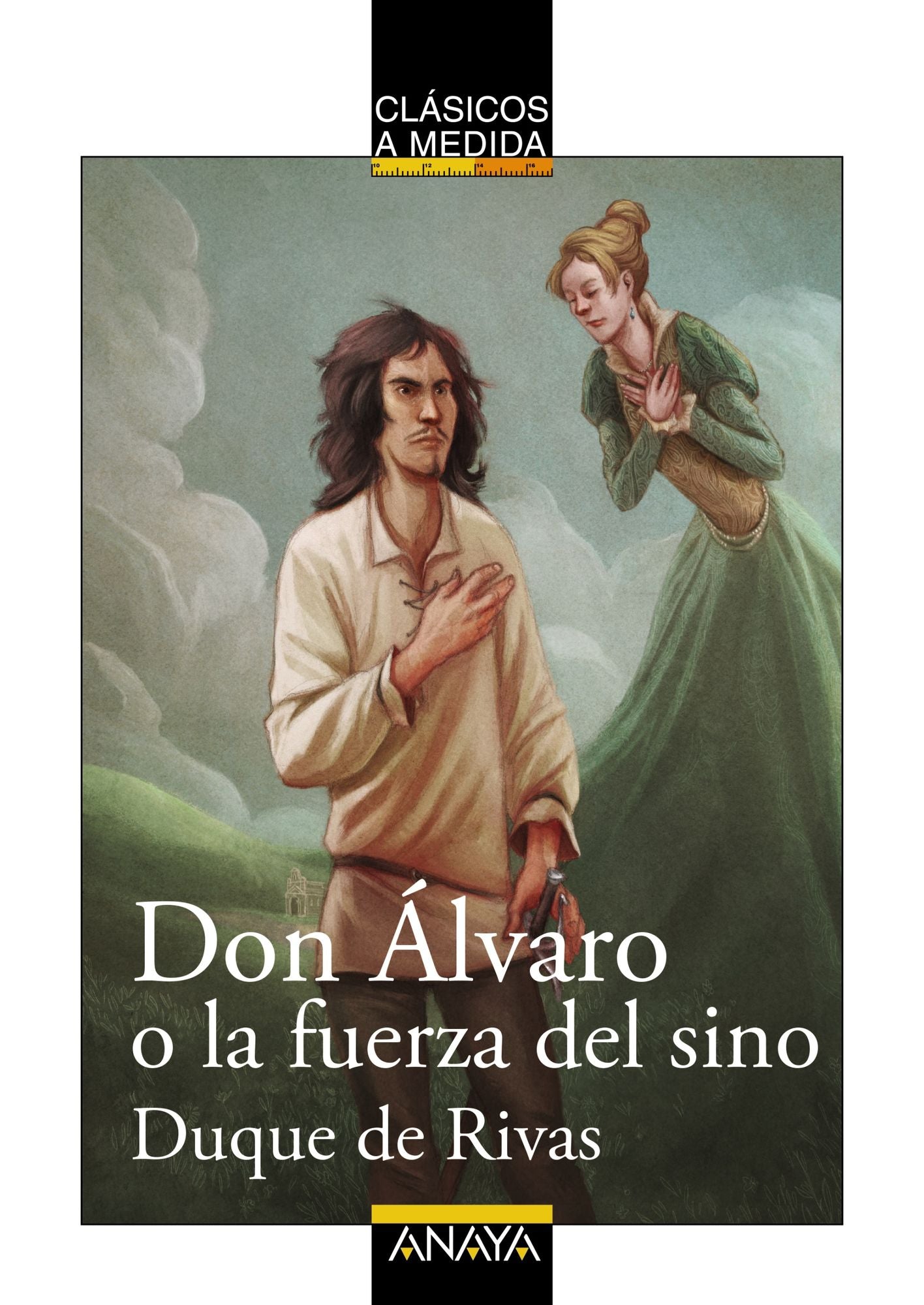 Don ??lvaro o la fuerza del sino