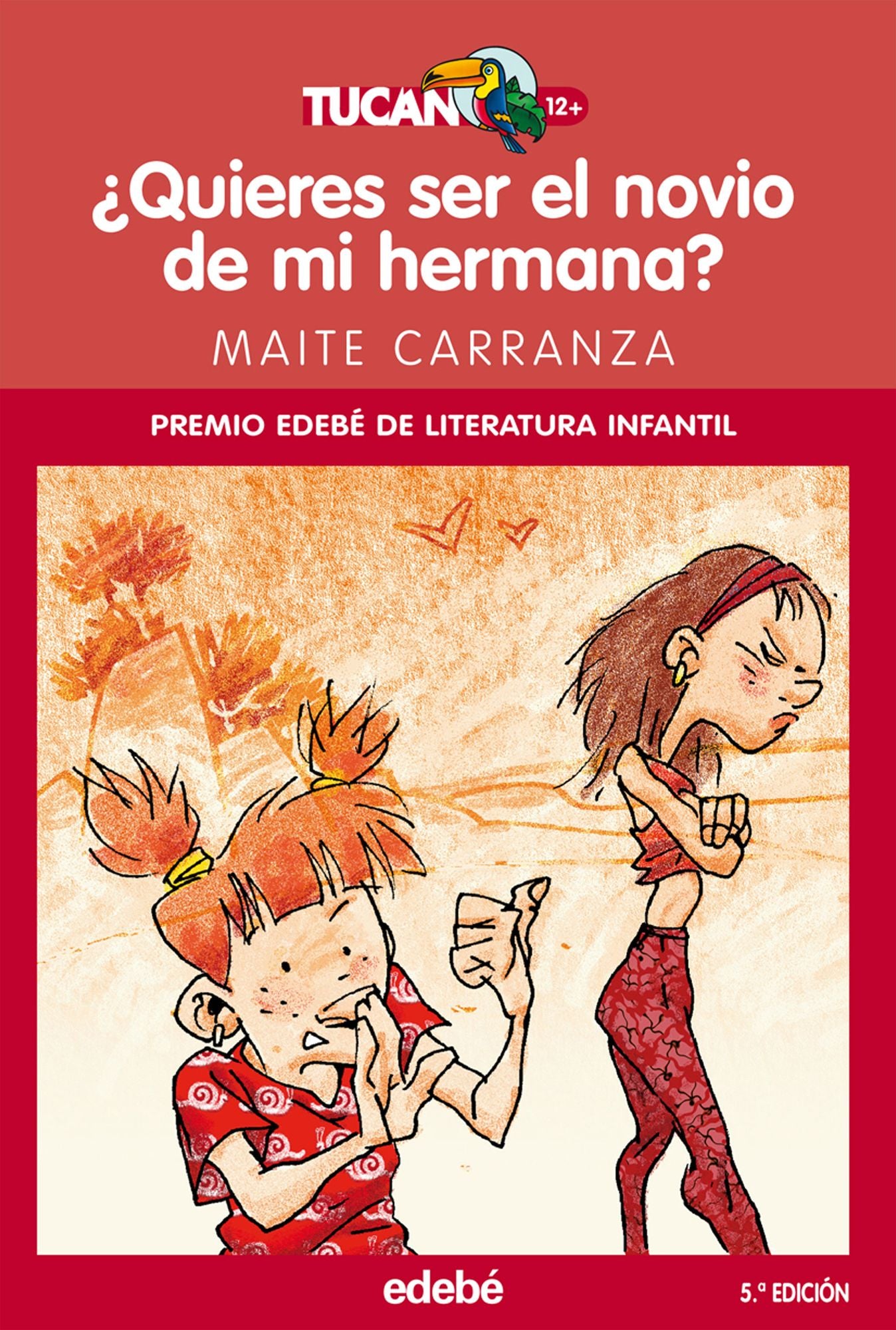 Quieres ser el novio de mi hermana?
