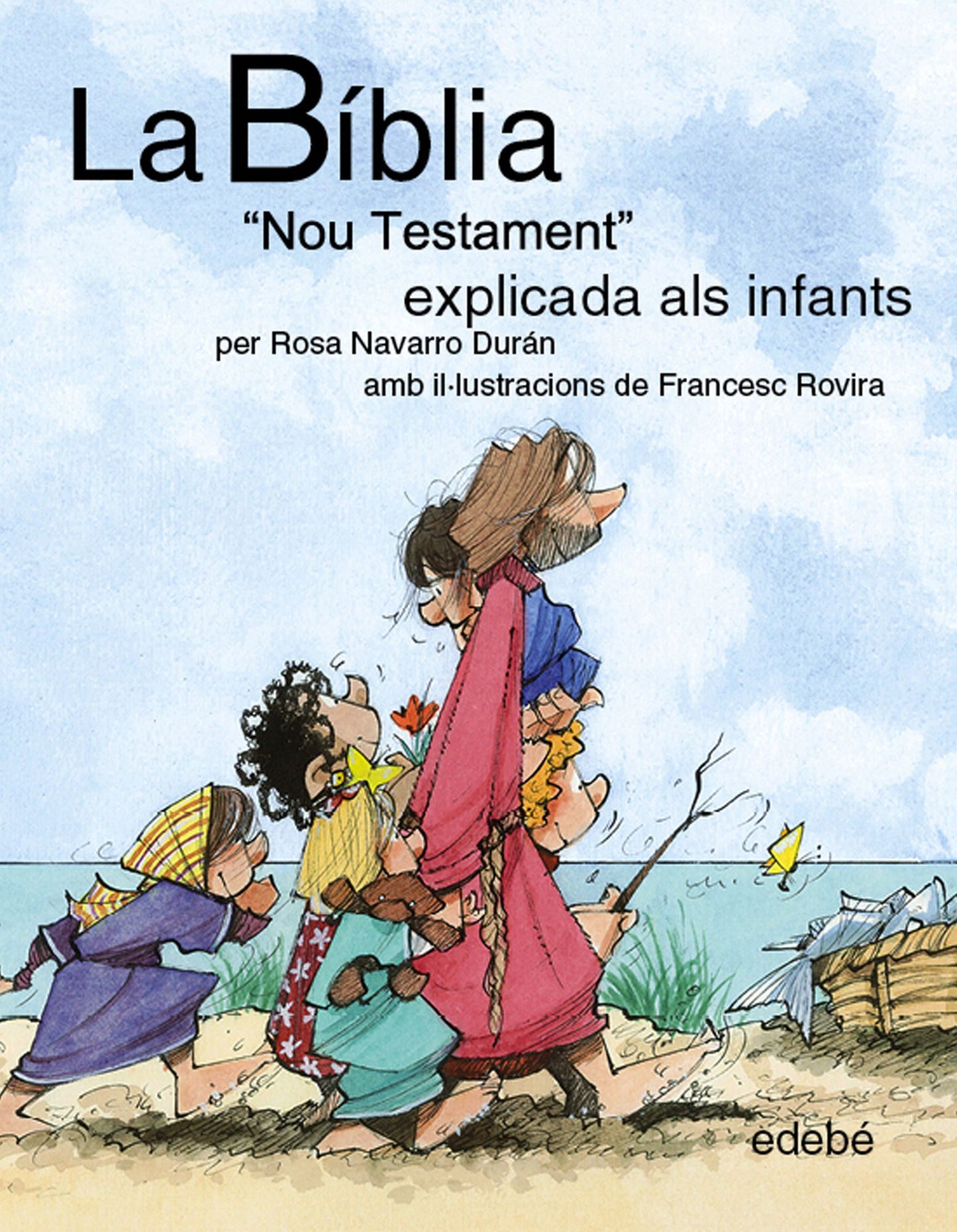 La BÍBLIA "Nou testament: L'Evangeli" explicat als infants