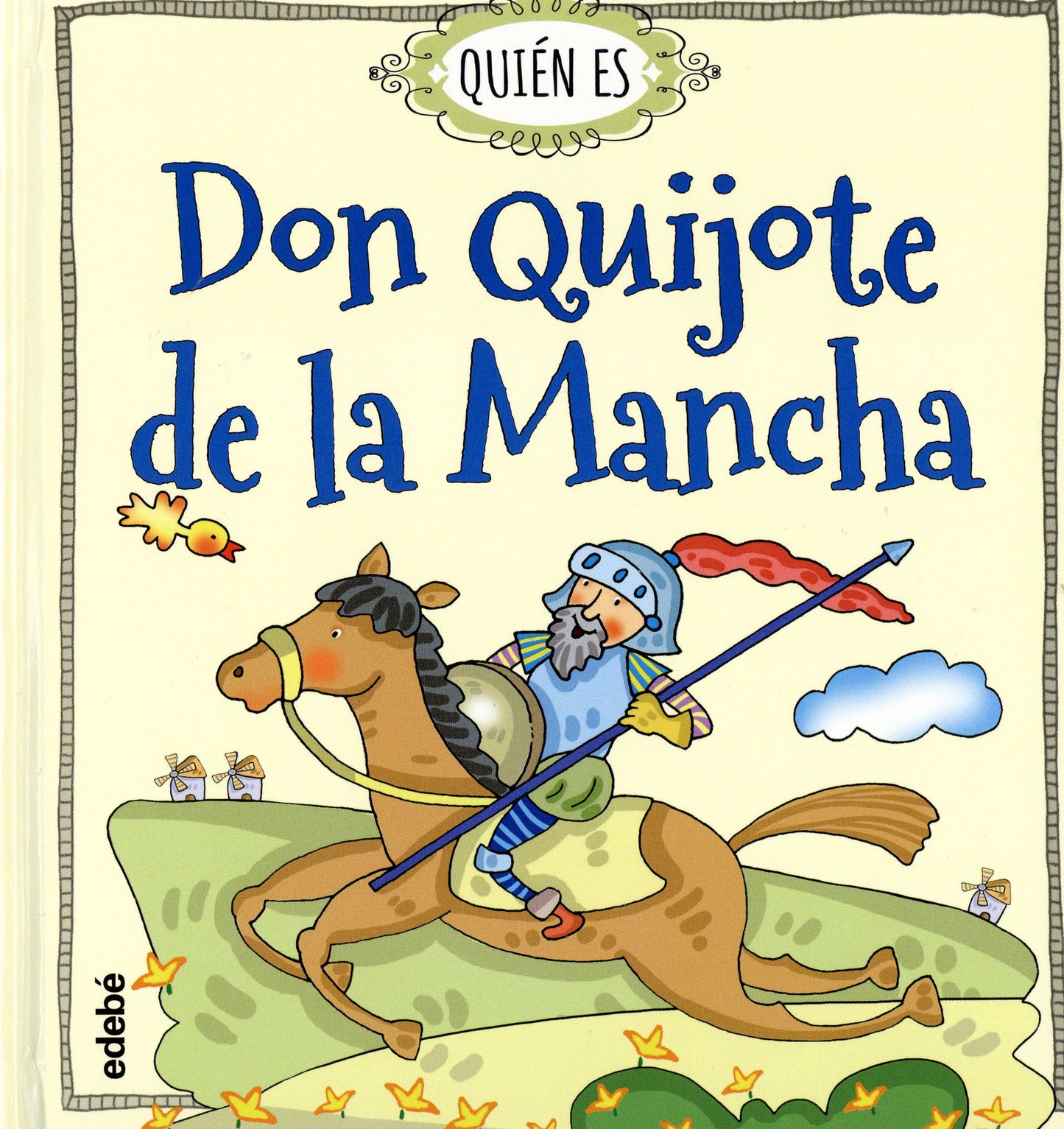 Quien es Don Quijote de la Mancha
