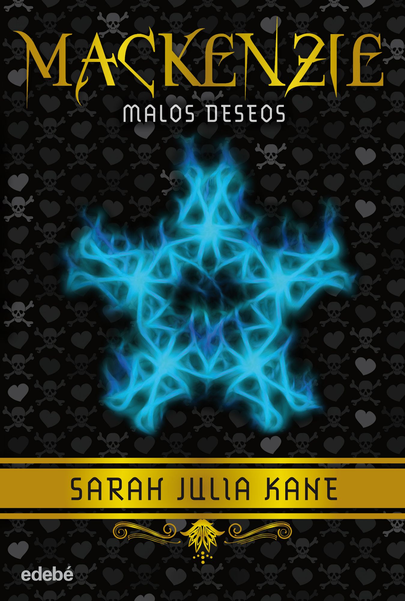 Mackenzie 2: Malos deseos