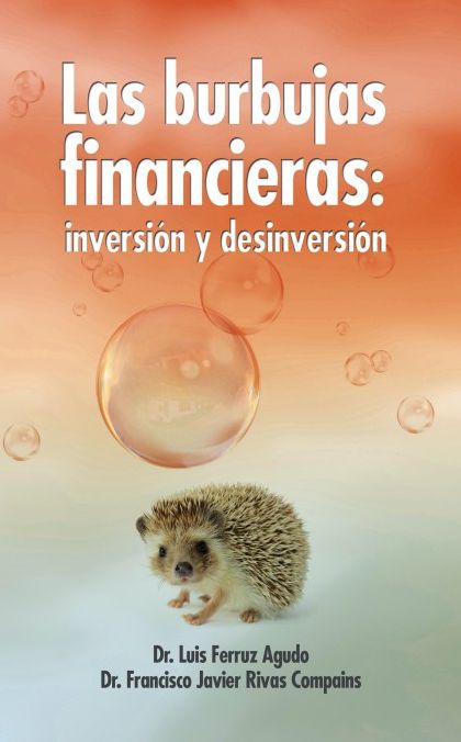 Las burbujas financieras. Inversion y desinversion