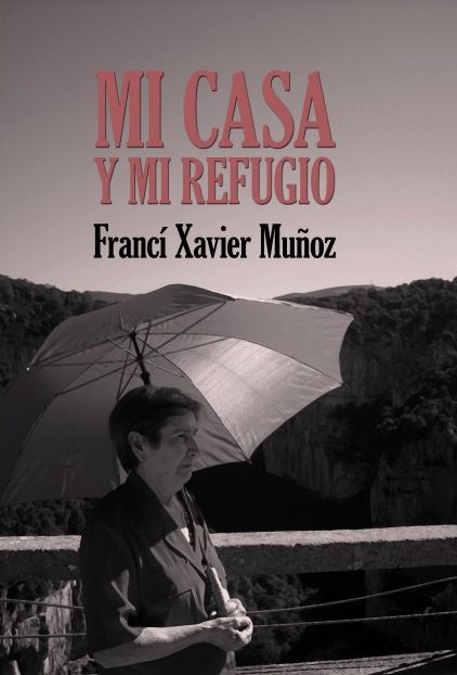 Mi casa y mi refugio. Poemas escogidos