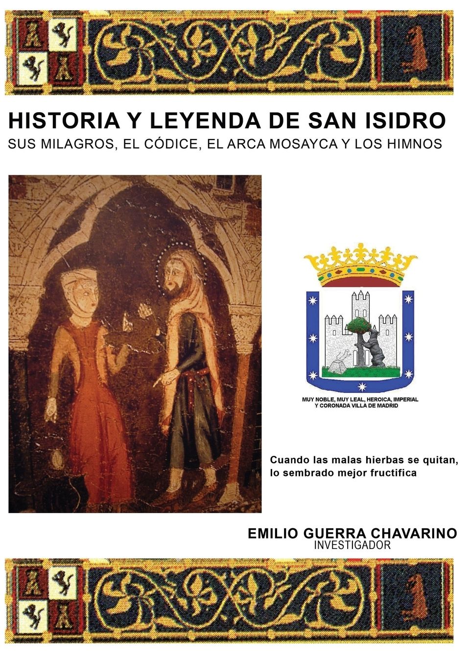 HISTORIA Y LEYENDA DE SAN ISIDRO