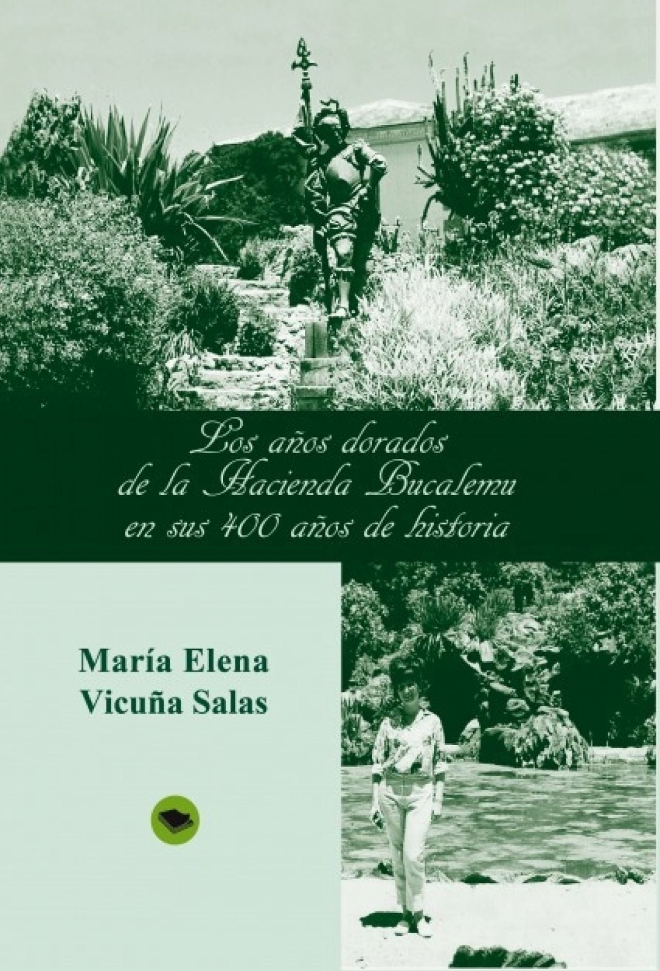 Los años dorados de la Hacienda Bucalemu en sus 400 años de historia