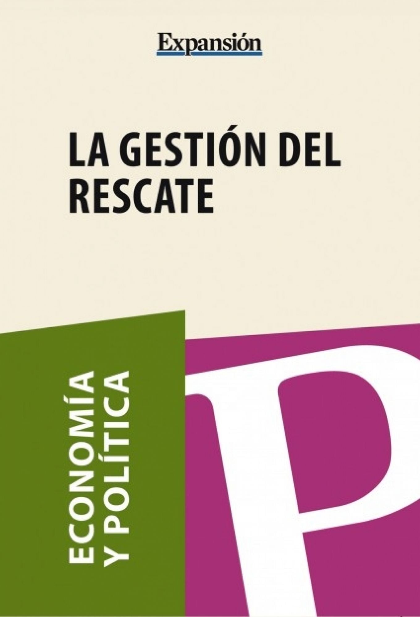 La gestión del rescate