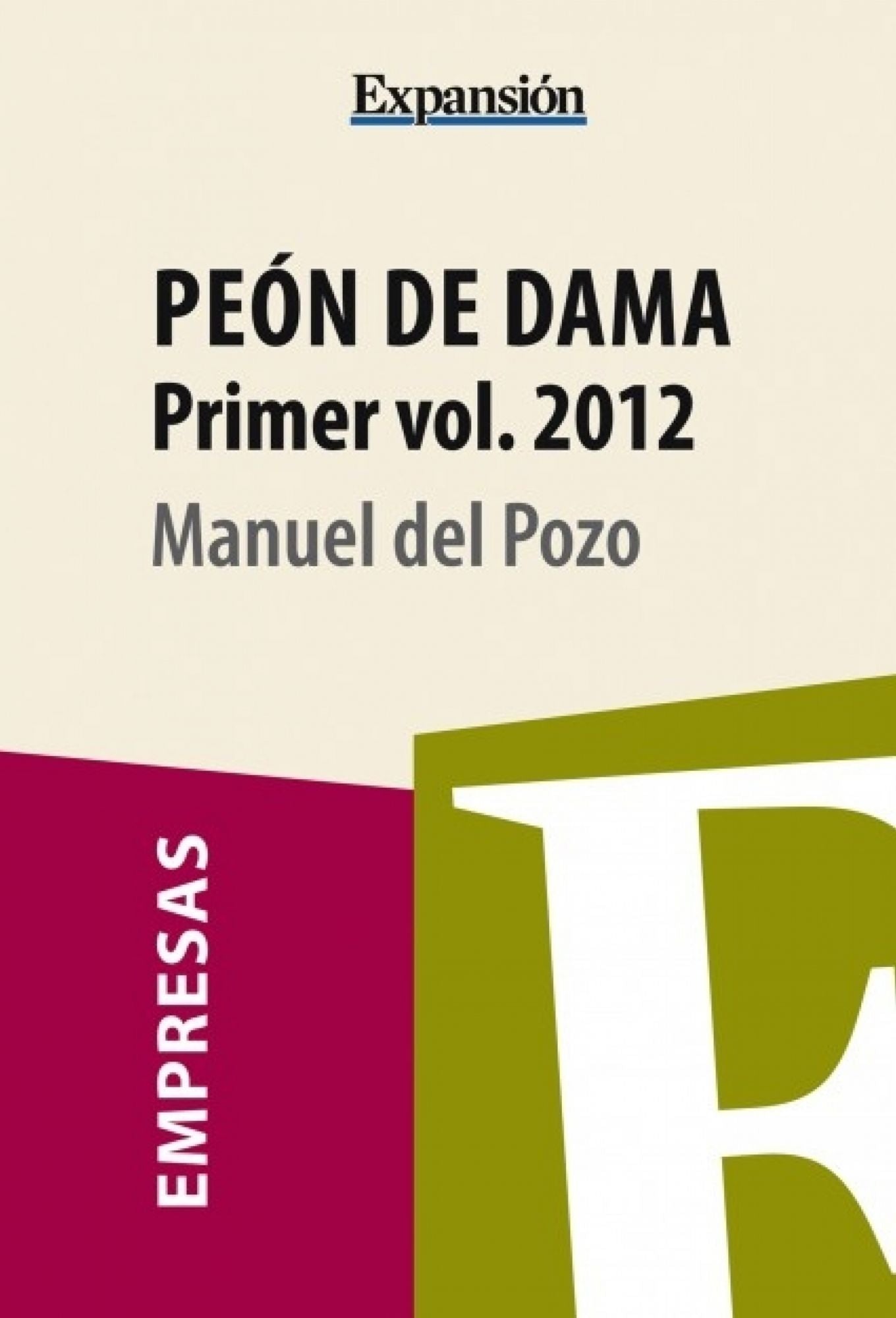 Peón de dama. Volumen 1