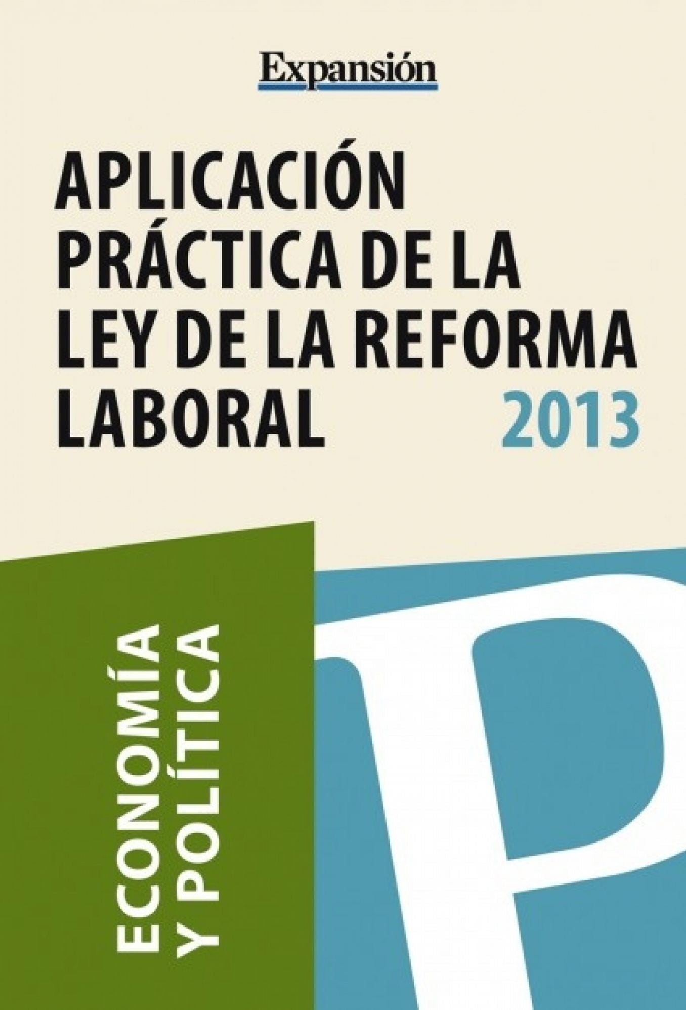 Aplicación práctica de la ley de reforma laboral