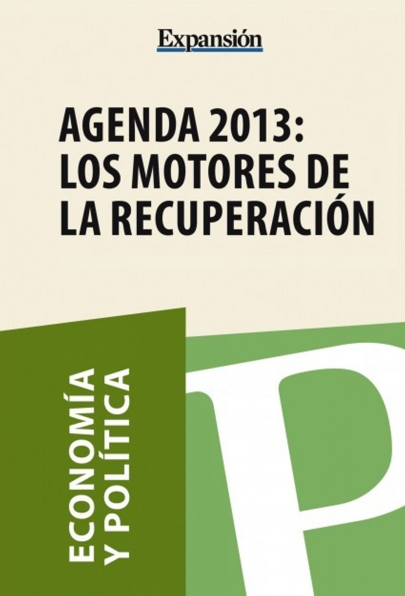 Agenda 2013: los motores de la recuperación