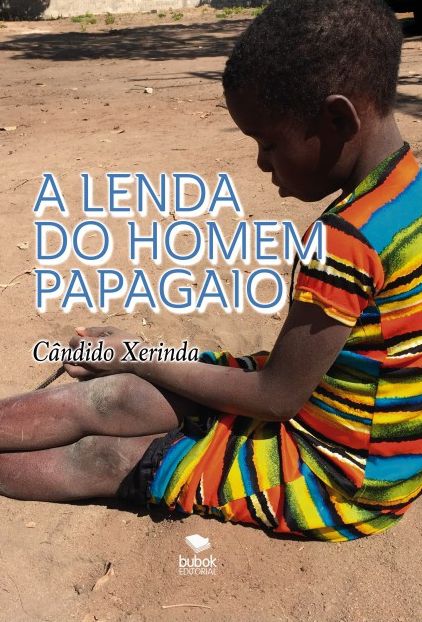 A LENDA DO HOMEM PAPAGAIO