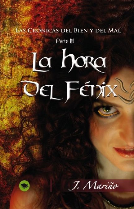 Las Crónicas del Bien y del Mal. La hora del Fénix