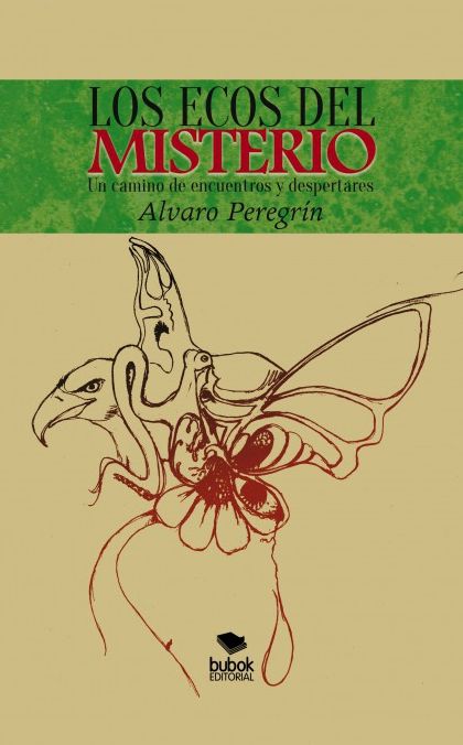 Los ecos del misterio. Un camino de encuentros y despertares