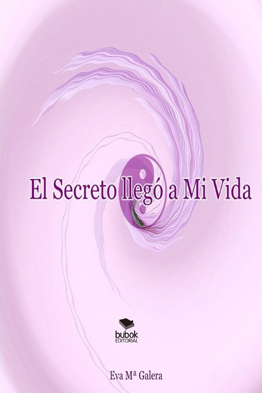 El Secreto llegó a Mi Vida