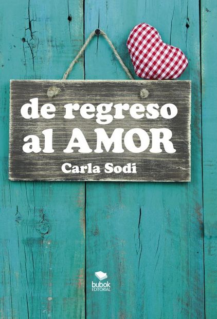 De Regreso al Amor