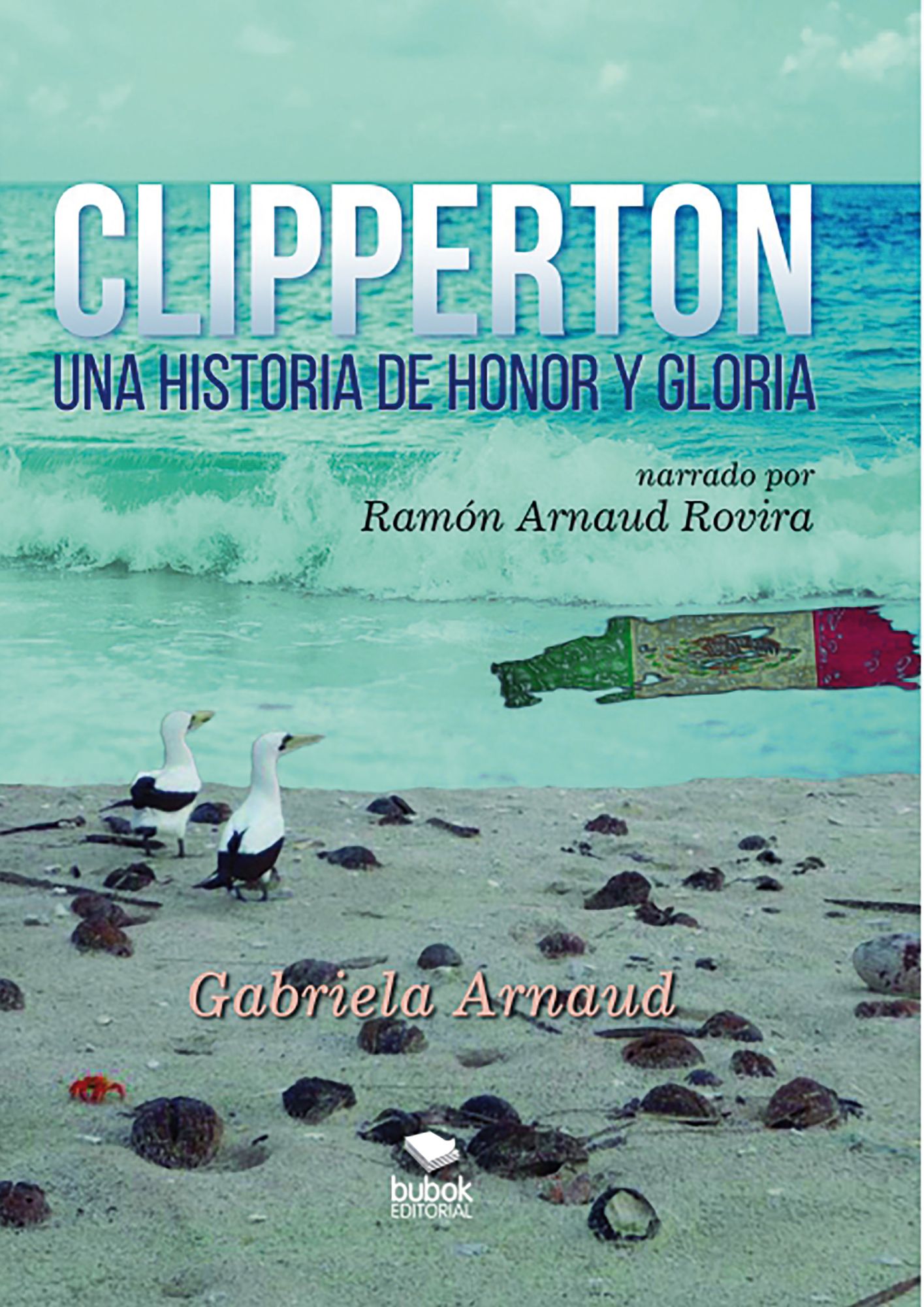 CLIPPERTON Una Historia de Honor y Gloria