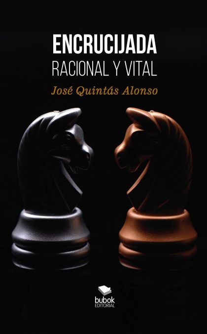 Encrucijada racional y vital