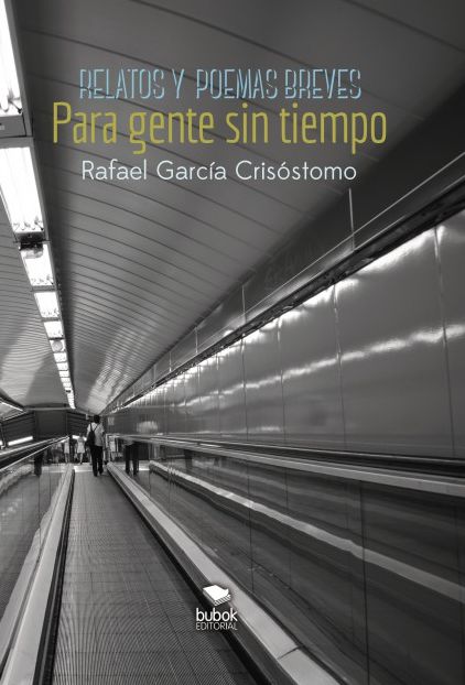 Relatos y poemas breves para gente sin tiempo